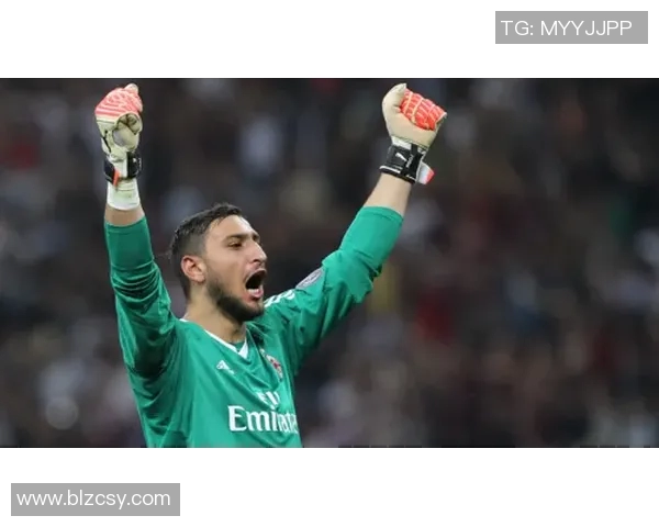 多纳鲁马：从青涩门将到世界顶级守护者的成长之路