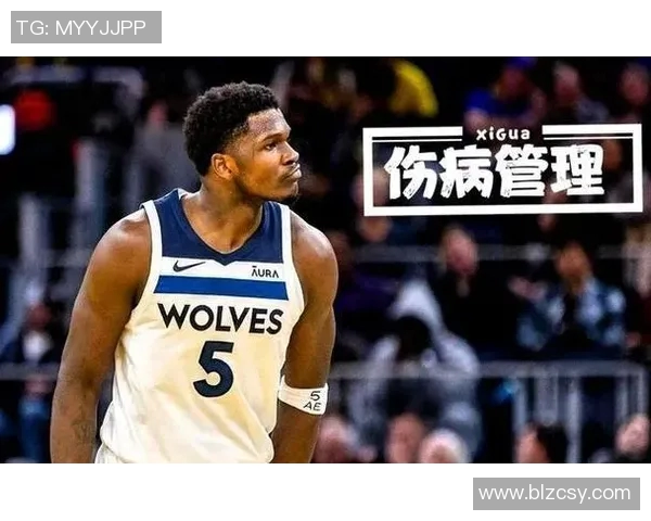 森林狼球员伤情最新情况揭秘：明星球员或将缺阵