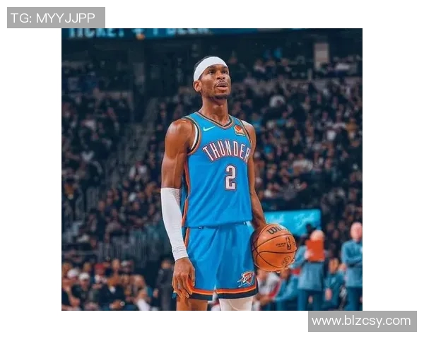 亚历山大单场50分无罚球表现雷霆逆转卫冕冠军创造奇迹