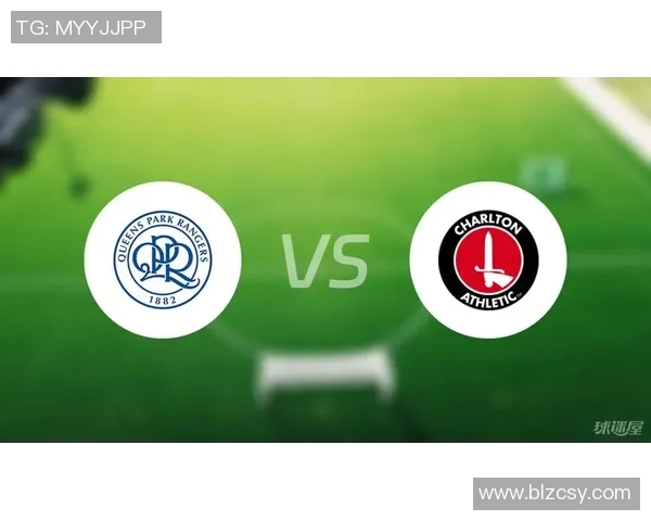 女王公园与查尔顿的激烈对决谁能在这场较量中胜出