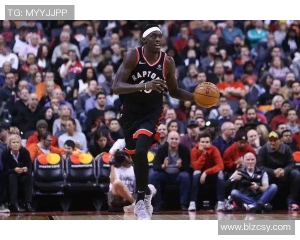 帕斯卡尔西亚卡姆的成长之路与篮球生涯的辉煌成就解析