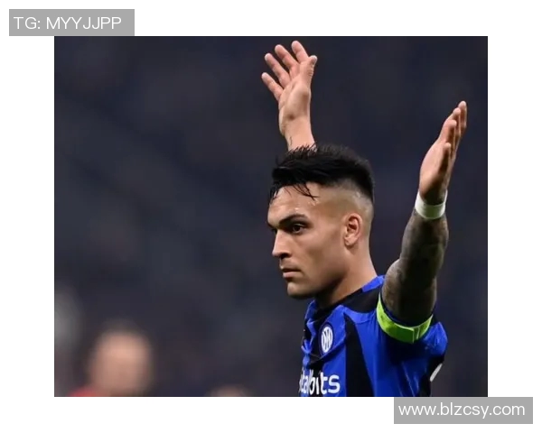 国米队长劳塔罗续约谈判破裂因年薪差距达500万欧元